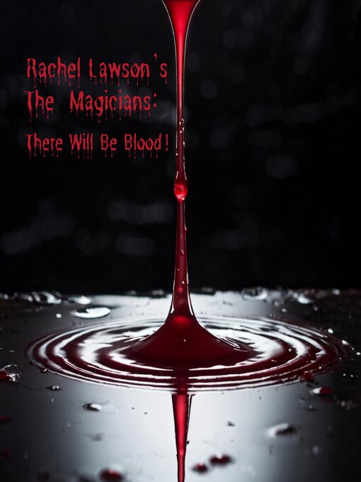 Title details for There Will Be Blood! by Rachel  Lawson - Wait list